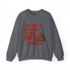 Been Through Some Shit – Funny Poop Sweatshirt